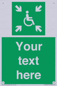 Custom sign safe condition evacuation temporary refuge